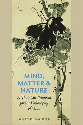 Mind, Matter and Nature - James D. Madden