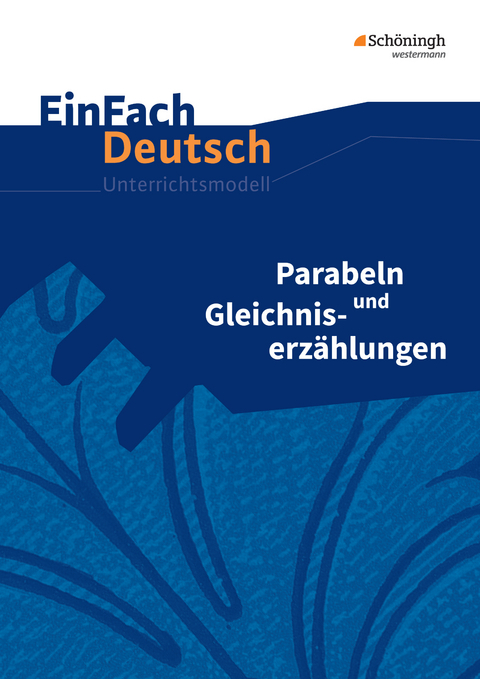 EinFach Deutsch Unterrichtsmodelle - Timotheus Schwake