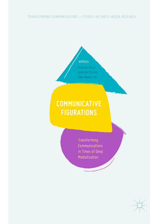 Communicative Figurations - 