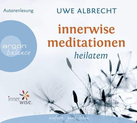 Innerwise Meditationen - Uwe Albrecht