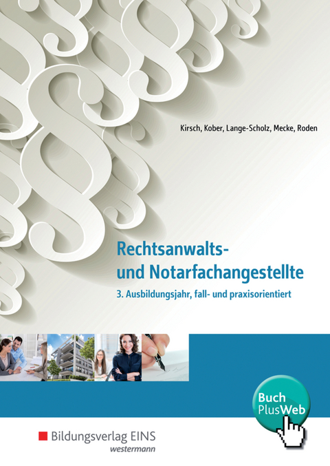 Rechtsanwalts- und Notarfachangestellte - Christine Kirsch, Martina Kober, Elke Lange-Scholz, Horst Mecke, Tanja Roden