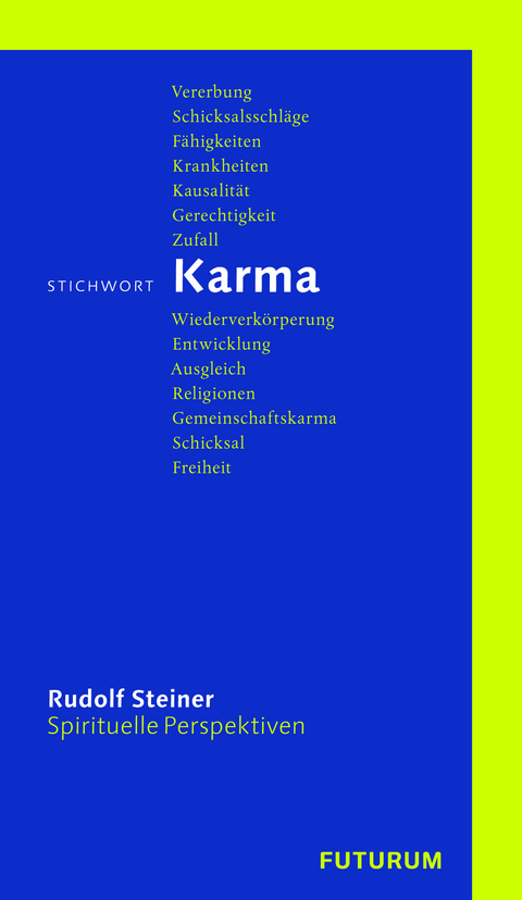 Stichwort Karma - Rudolf Steiner