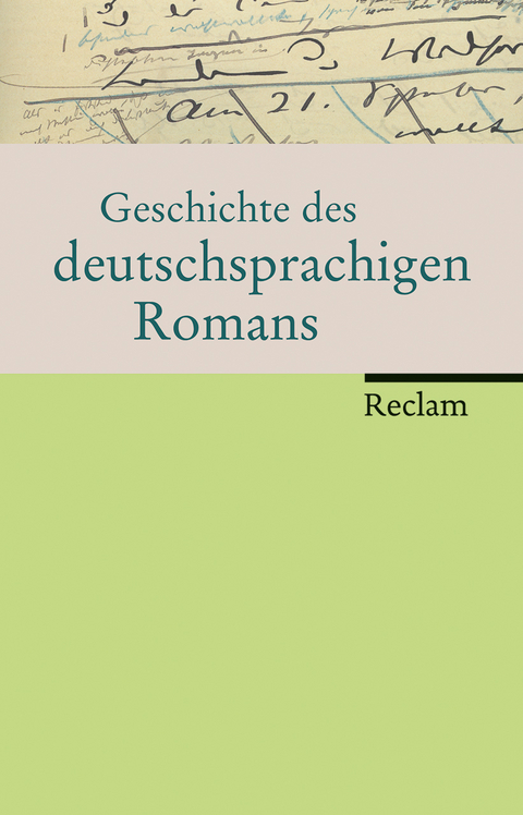 Geschichte des deutschsprachigen Romans - Heinrich Detering, Benedikt Jeßing, Volker Meid, Albert Meier, Ralf Schnell, Kai Sina