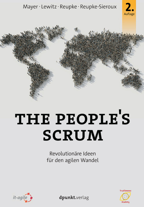 The People's Scrum - Tobias Mayer, Olaf Lewitz, Urs Reupke, Sandra Reupke-Sieroux