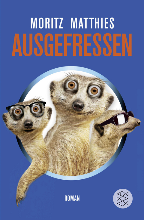 Ausgefressen - Moritz Matthies