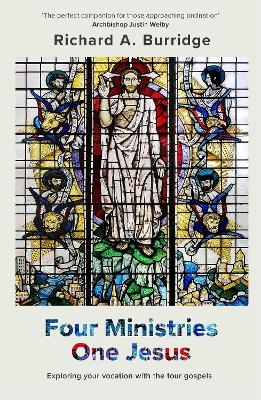 Four Ministries, One Jesus - The Revd Prof Richard A. Burridge