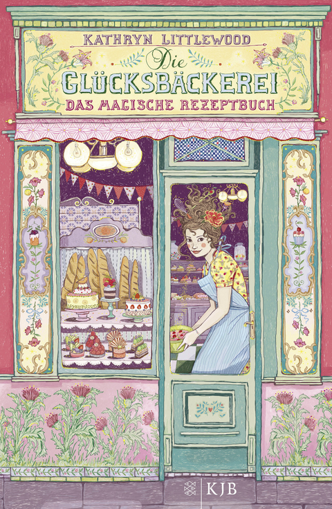 Die Glücksbäckerei - Kathryn Littlewood