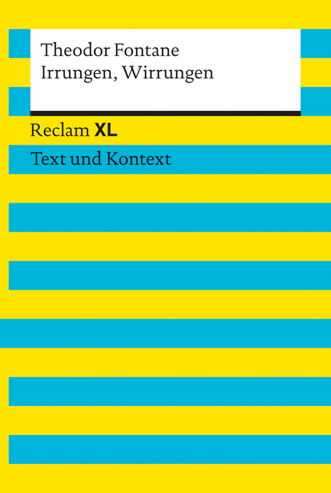 Irrungen, Wirrungen. Textausgabe mit Kommentar und Materialien - Theodor Fontane