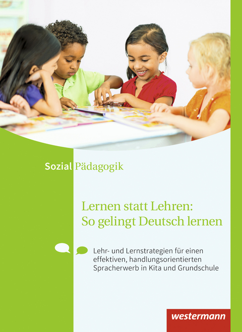 Lernen statt Lehren: So gelingt Deutsch lernen - Petra Hölscher, Evelyn Schier, Ingrid Vogl, Heidemarie Brückner, Herta Oresic, Christl Berg, Maria Gruber, Claudia Mewald