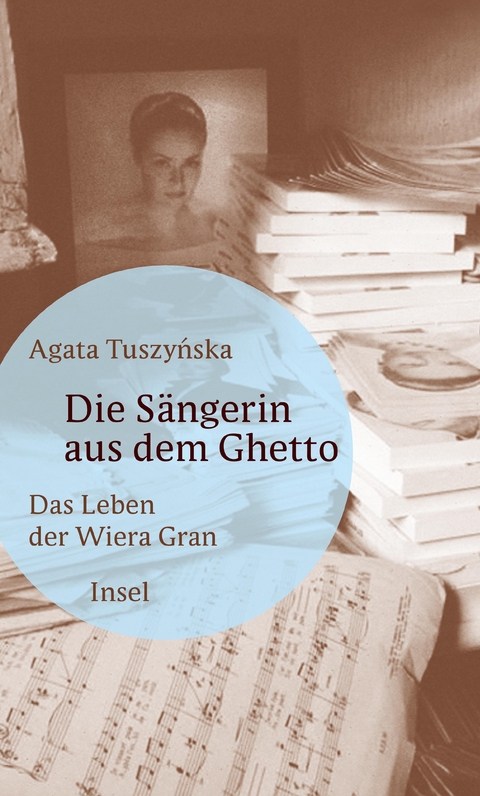 Die Sängerin aus dem Ghetto - Agata Tuszynska