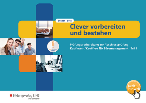 Clever vorbereiten und bestehen - Cosima Becker, Laura Boix