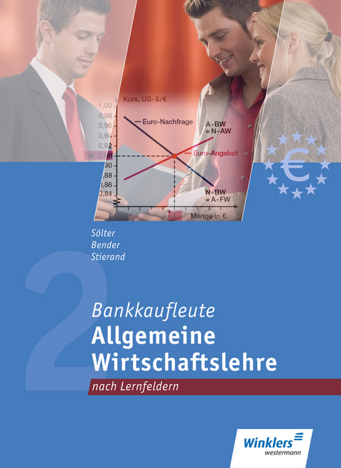 Bankkaufleute nach Lernfeldern - Bernd Bender, Kai Ritterhoff, Lutz Sölter, Horst W. Stierand, Günter Müller