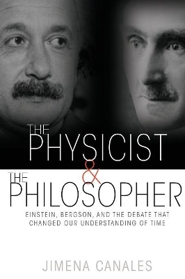 The Physicist and the Philosopher - Jimena Canales