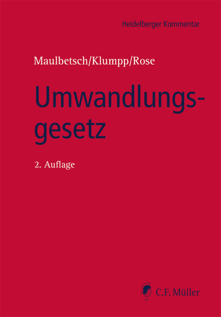 Umwandlungsgesetz - Roman A. Becker, Ulla Findeisen, LL.M. Frenz  Hansjörg, LL.M. Bolai  Valerie, Markus Haggeney, Holger Kierstein, Axel Klumpp, Metin Konu, Hans-Christoph Maulbetsch, Egon A. Peus, Guido Quass, Hermann Raible, Felix Rebel, Volker Rebmann, Gerhard Ries, Klaus-Dieter Rose, Oliver Schmidt, Christian Stenneken, Jochen Stockburger, Achim Tempelmann, Ralf-Dietrich Tiesler, Jasmin Urlaub, Lilian Uxa, Volker Weinreich