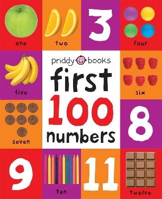 First 100 Numbers - Priddy Books, Roger Priddy