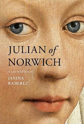 Julian of Norwich - Dr Janina Ramirez