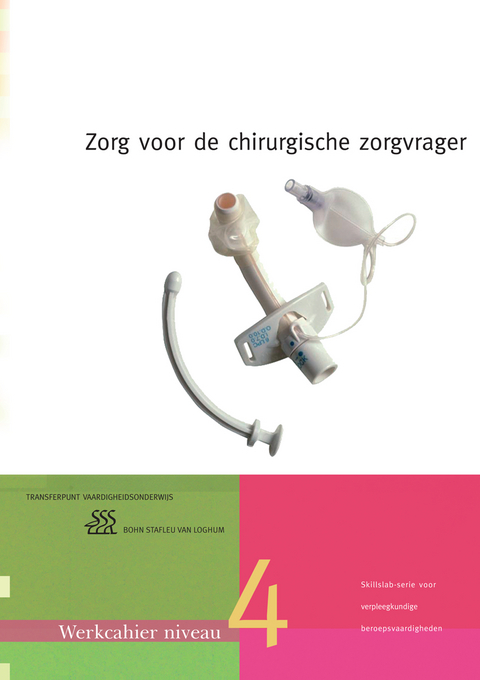 Zorg Voor de Chirurgische Zorgvrager - Yvonne Morsink