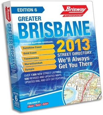 Greater Brisbane Street Directory 2013