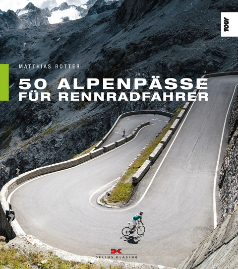 50 Alpenpässe für Rennradfahrer - Matthias Rotter