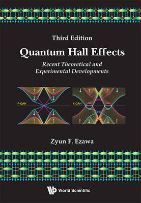 Quantum Hall Effects: Recent Theoretical And Experimental Developments (3rd Edition) - Zyun Francis Ezawa