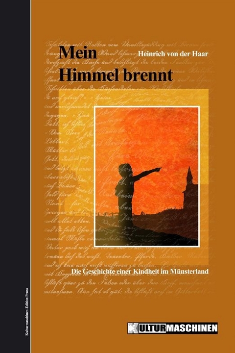 Mein Himmel brennt - Heinrich von der Haar