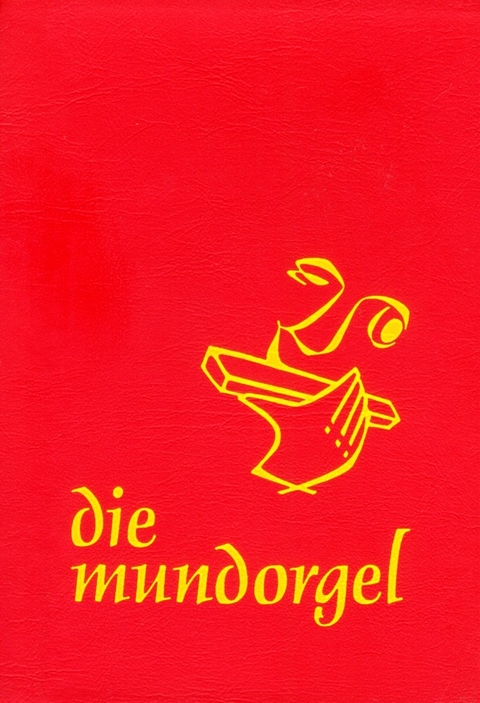 Die Mundorgel - Großdruck Textausgabe - 