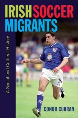 Irish Soccer Migrants - Conor Curran