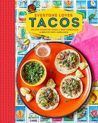 Everyone Loves Tacos - Ben Fordham, Felipe Fuentes Cruz