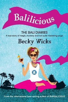 Balilicious - Becky Wicks