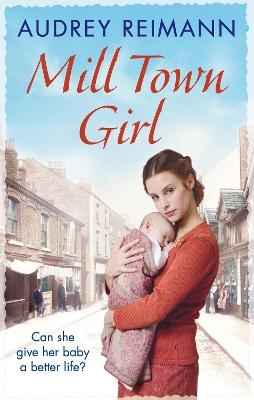 Mill Town Girl - Audrey Reimann