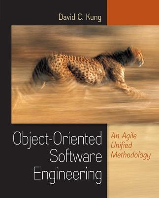 Object-Oriented Software Engineering: An Agile Unified Methodology - David Kung