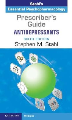 Prescriber's Guide: Antidepressants - Stephen M. Stahl