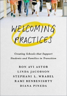 Welcoming Practices - Ron Avi Astor, Linda Jacobson, Stephanie L. Wrabel, Rami Benbenishty, Diana Pineda