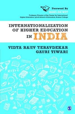 Internationalization of Higher Education in India - Vidya Rajiv Yeravdekar, Gauri Tiwari