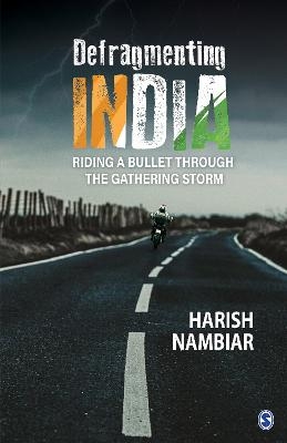 Defragmenting India - Harish Nambiar