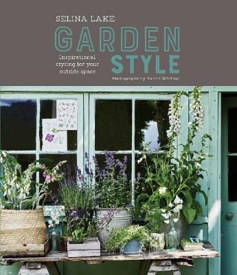 Selina Lake: Garden Style - Selina Lake