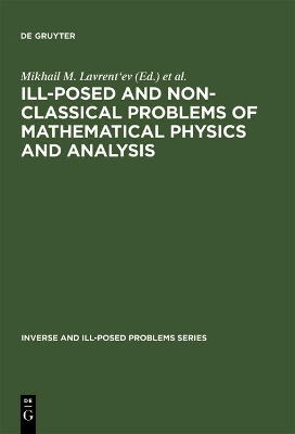 Ill-Posed and Non-Classical Problems of Mathematical Physics and Analysis - 