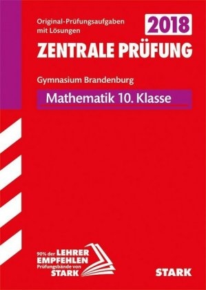 Zentrale Prüfung - Mathematik 10. Klasse - Brandenburg