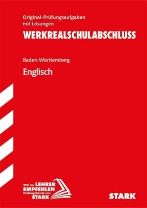 Original-Prüfungen Werkrealschulabschluss - Englisch 10. Klasse - BaWü