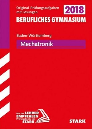 Abiturprüfung Berufliches Gymnasium - Mechatronik - BaWü