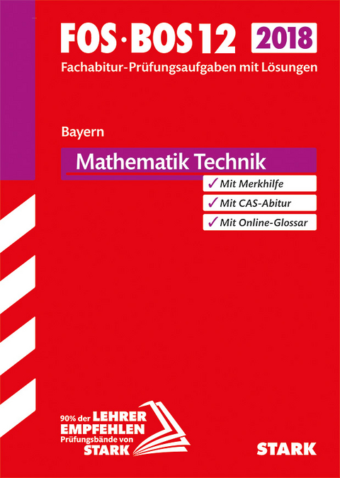 Abiturprüfung FOS/BOS Bayern - Mathematik Technik 12. Klasse