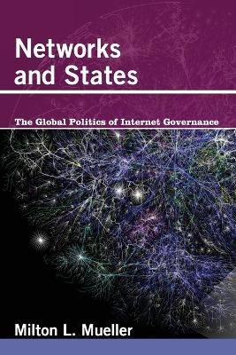 Networks and States - Milton L. Mueller