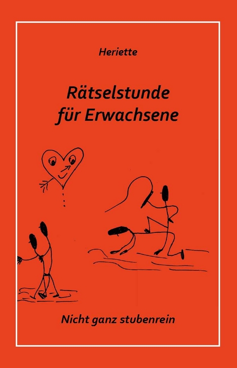 Rätselstunde für Erwachsene -  Heriette