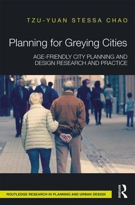 Planning for Greying Cities - Tzu-Yuan Stessa Chao