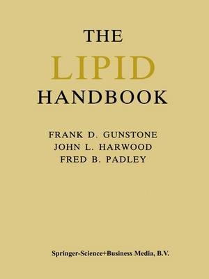 Lipid Handbook - Frank  D. Gunstone, John L. Harwood, Fred B. Padley