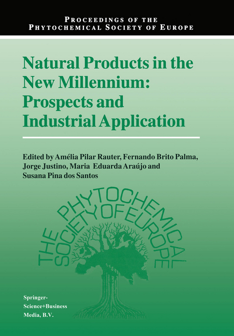 Natural Products in the New Millennium: Prospects and Industrial Application - 