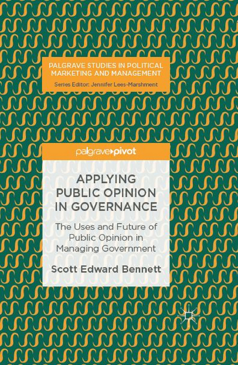 Applying Public Opinion in Governance - Scott Edward Bennett