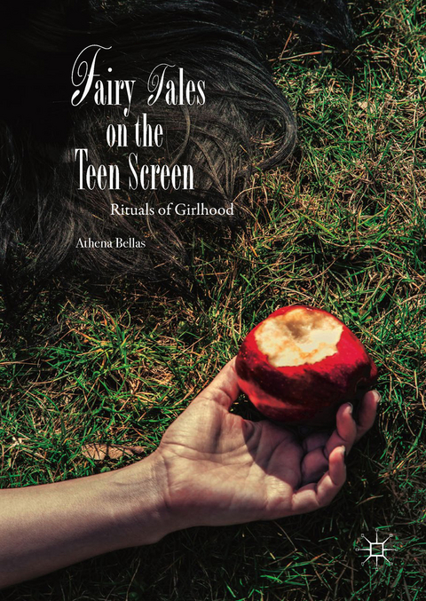 Fairy Tales on the Teen Screen - Athena Bellas