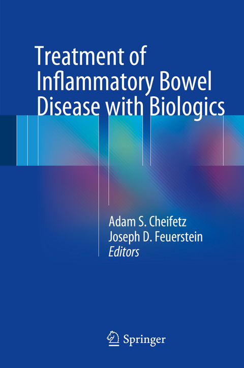 Treatment of Inflammatory Bowel Disease with Biologics - 