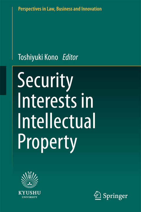 Security Interests in Intellectual Property - 